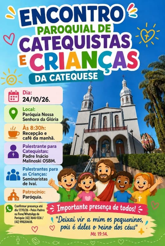 Cartaz do evento Encontro Paroquial de Catequistas e Crianças da Catequese